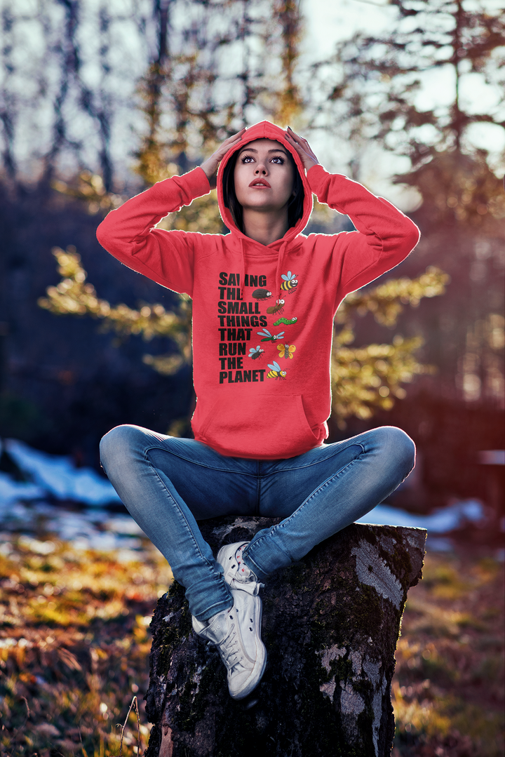 Saving The Small Things That Run The Planet Hoodie